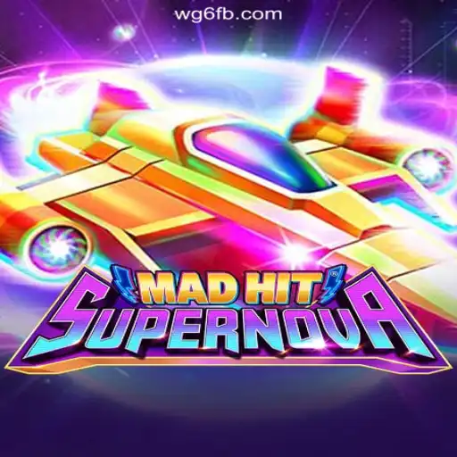 Exploring the Thrills of MadHitSupernova: The Next Big Thing on WG6.COM Platform
