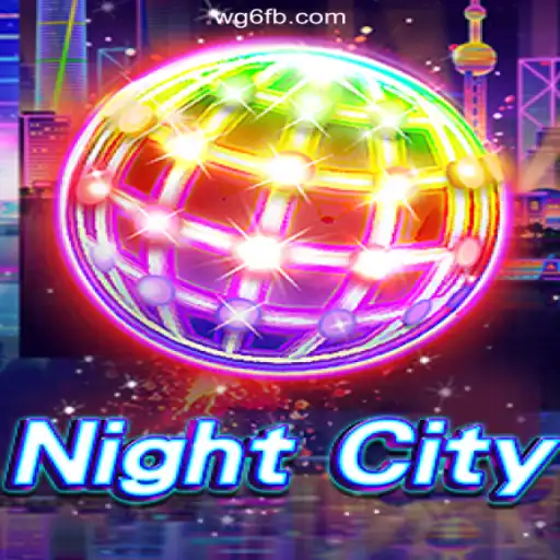 Explore NightCity: The Ultimate Online Slot Experience on WG6.COM Platform