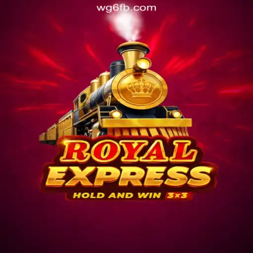 Discover the Thrilling World of RoyalExpress: The Premier Online Slot Game on WG6.COM